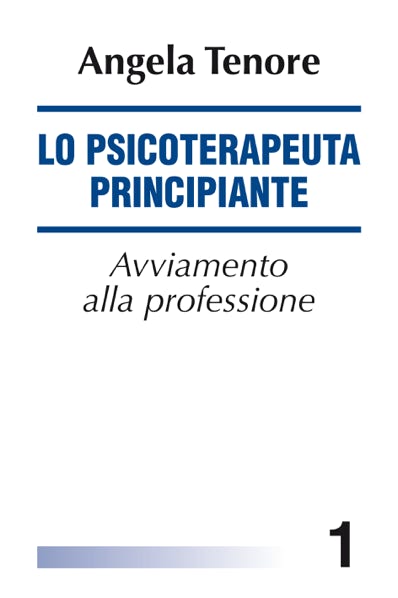 Lo Psicoterapeuta principiante
